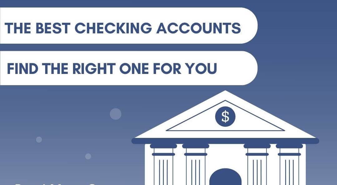 The Best Checking Accounts